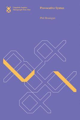 Phil Branigan - Provocative Syntax, Inbunden