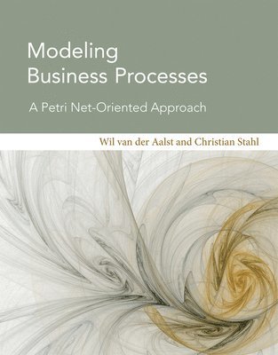 Wil M.P. van der Aalst, Christian Stahl - Modeling Business Processes, Inbunden
