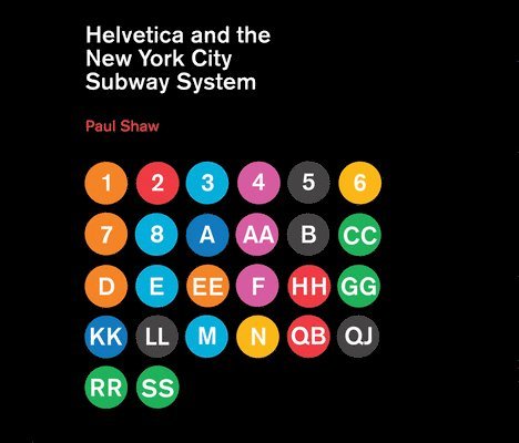 Helvetica and the New York City Subway System 1