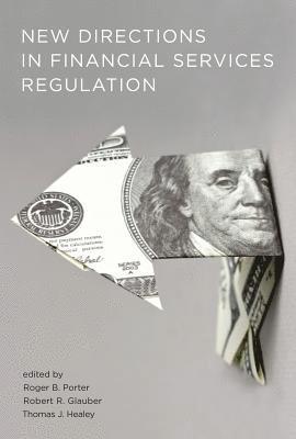 New Directions in Financial Services Regulation 1