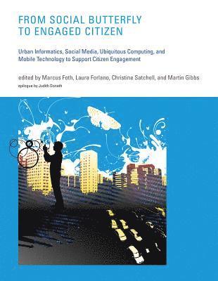 From Social Butterfly to Engaged Citizen 1