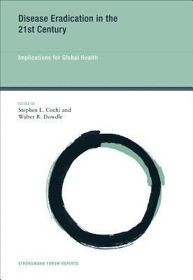 Disease Eradication in the 21st Century