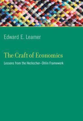 Edward E. Leamer - Craft of Economics, Inbunden