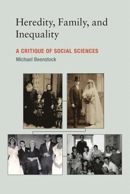Heredity, Family, and Inequality 1