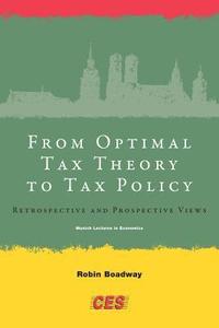 bokomslag From Optimal Tax Theory to Tax Policy