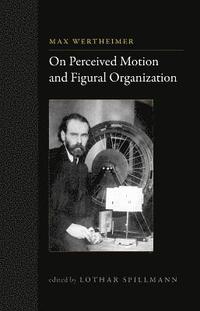 bokomslag On Perceived Motion and Figural Organization