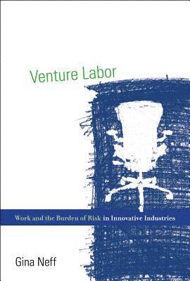 Gina Neff - Venture Labor, Inbunden