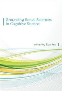 bokomslag Grounding Social Sciences in Cognitive Sciences
