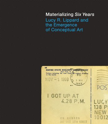 Catherine Morris, Vincent Bonin - Materializing "Six Years", Inbunden