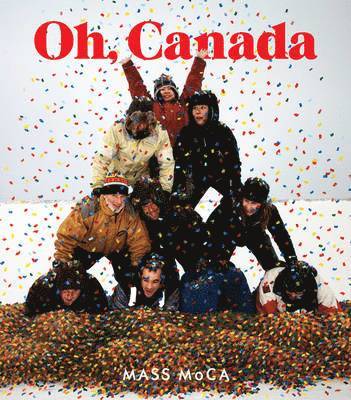 Denise Markonish - Oh, Canada, Inbunden