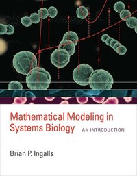 bokomslag Mathematical Modeling in Systems Biology