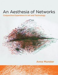 bokomslag An Aesthesia of Networks