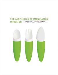 bokomslag The Aesthetics of Imagination in Design