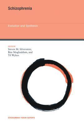 Steven M. Silverstein, Bita Moghaddam, Til Wykes - Schizophrenia, Inbunden
