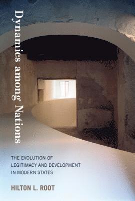 Hilton L. Root - Dynamics among Nations, Inbunden