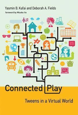 Yasmin B. Kafai, Deborah A. Fields - Connected Play, Inbunden
