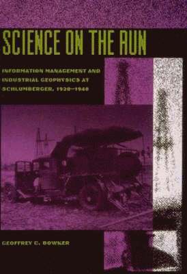 Geoffrey C. Bowker - Science on the Run, Inbunden