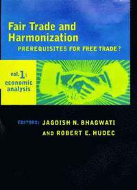 bokomslag Fair Trade and Harmonization: Volume 1