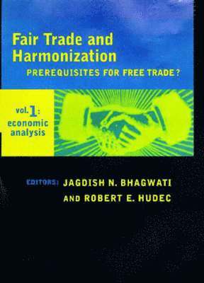Fair Trade and Harmonization: Volume 1 1