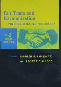 bokomslag Fair Trade and Harmonization: Volume 2