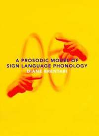 bokomslag A Prosodic Model of Sign Language Phonology