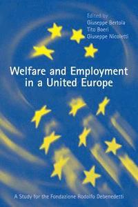 bokomslag Welfare and Employment in a United Europe