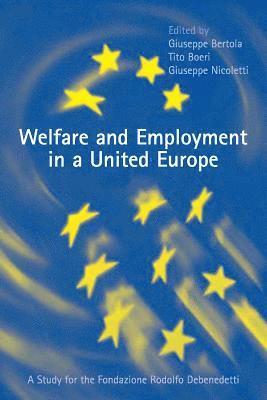 bokomslag Welfare and Employment in a United Europe