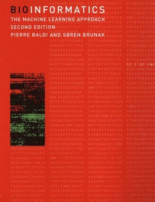 Pierre Baldi, Søren Brunak - Bioinformatics, Inbunden