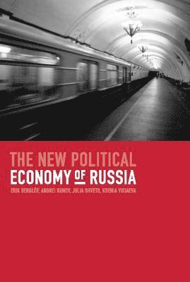 The New Political Economy of Russia 1