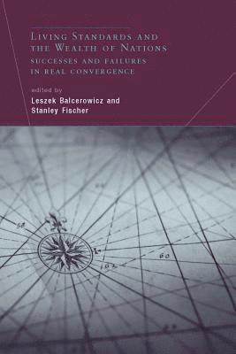 Leszek Balcerowicz, Stanley Fischer - Living Standards and the Wealth of Nations, Inbunden
