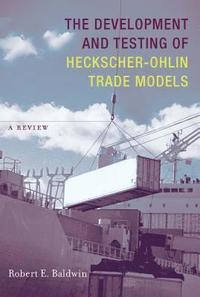 bokomslag The Development and Testing of Heckscher-Ohlin Trade Models