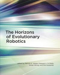 bokomslag The Horizons of Evolutionary Robotics