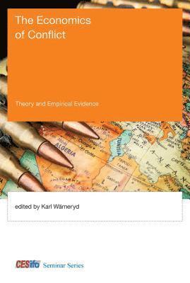 Karl Wärneryd - Economics of Conflict, Inbunden