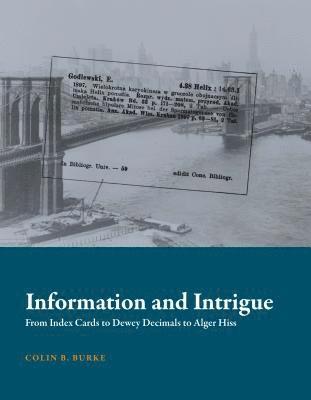 Information and Intrigue 1