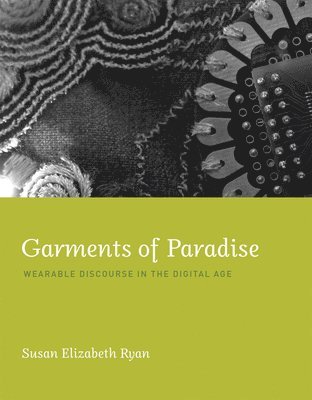 Garments of Paradise 1