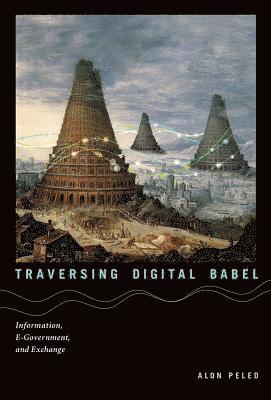 Alon Peled - Traversing Digital Babel, Inbunden