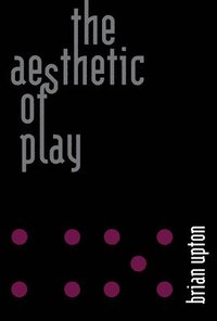 bokomslag The Aesthetic of Play