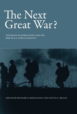 The Next Great War? 1