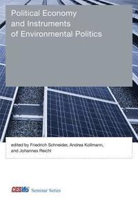 bokomslag Political Economy and Instruments of Environmental Politics