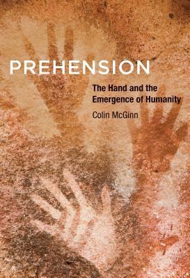 Colin McGinn - Prehension, Inbunden