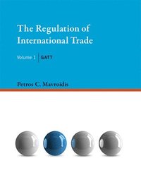 bokomslag The Regulation of International Trade