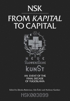 NSK from &lt;i&gt;Kapital &lt;/i&gt;to Capital 1