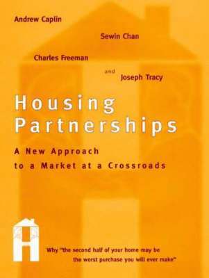 Andrew Caplin, Sewin Chan, Charles Freeman, Joseph Tracy - Housing Partnerships, Inbunden