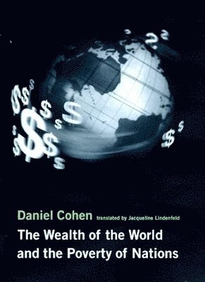 Wealth of the World and the Poverty of Nations