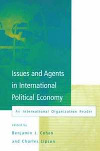 bokomslag Issues and Agents in International Political Economy