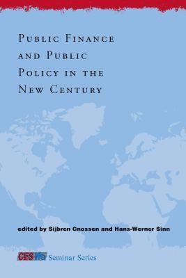 Sijbren Cnossen, Hans-Werner Sinn - Public Finance and Public Policy in the New Century, Inbunden