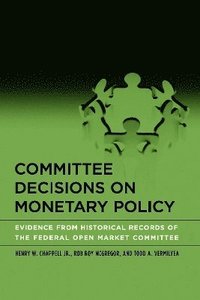 bokomslag Committee Decisions on Monetary Policy