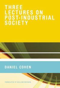 bokomslag Three Lectures on Post-Industrial Society