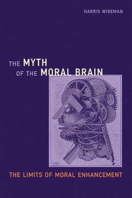 The Myth of the Moral Brain 1