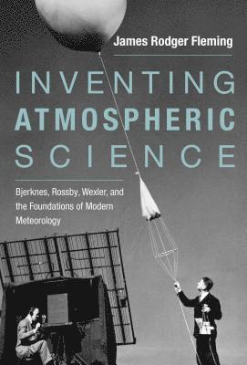 Inventing Atmospheric Science 1